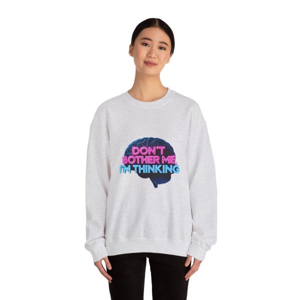 Crewneck Sweatshirt Movie Quote Don't Bother Me I'm Thinking - Image 4