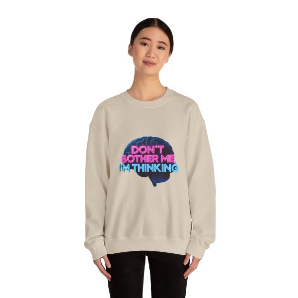 Crewneck Sweatshirt Movie Quote Don't Bother Me I'm Thinking - Image 9