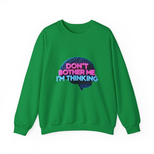 Crewneck Sweatshirt Movie Quote Don't Bother Me I'm Thinking - Image 14