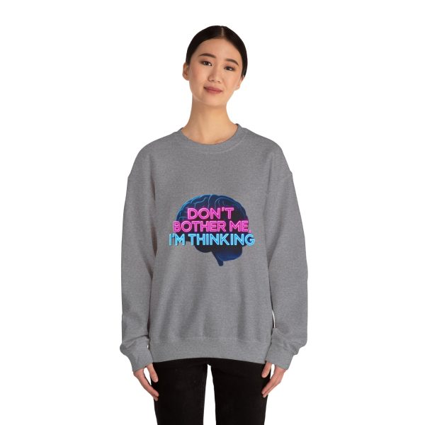 Crewneck Sweatshirt Movie Quote Don't Bother Me I'm Thinking - Image 13