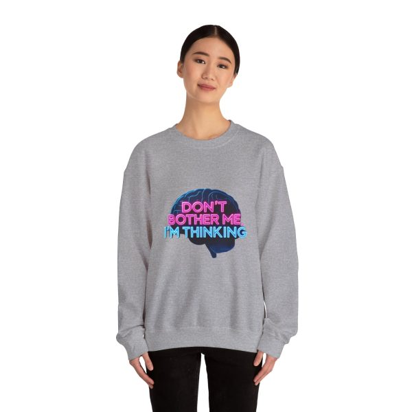 Crewneck Sweatshirt Movie Quote Don't Bother Me I'm Thinking - Image 11