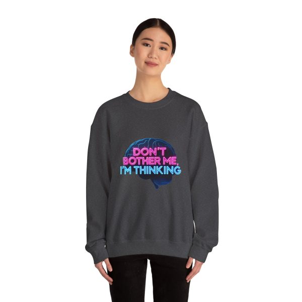 Crewneck Sweatshirt Movie Quote Don't Bother Me I'm Thinking - Image 17